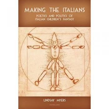 Italian Children's Fantasy: Poetics and Politics by Lindsay Myers