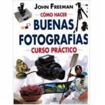 Como hacer buenas fotografias