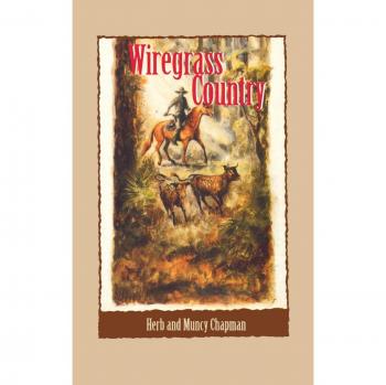 Pioneer Series Westerns: Wiregrass Country (Volume 1)