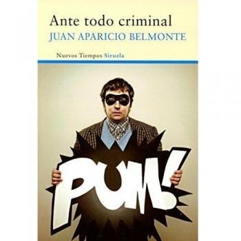 Ante todo criminal: 323 - Juan Aparicio Belmonte