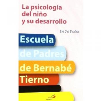 La psicología del niño y su desarrollo: De 0 a 8 años