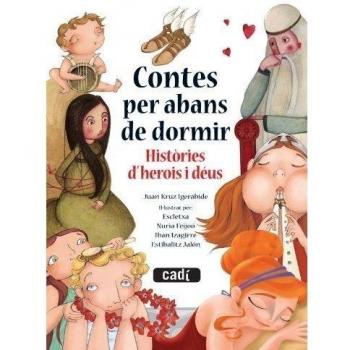 Contes per abans de dormir. Històries d'herois i déus