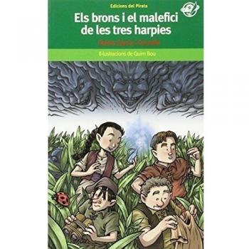 Els Brons I El Malefici De Les Tres Harpies: Llibre infantil en català per a 10 anys: Llibre infantil d'aventures ple de fantasia: Follets, bruixes i problemes amb l'aigua!: 34