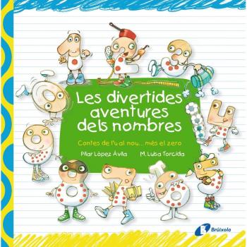 Les divertides aventures dels nombres - Pilar López ávila