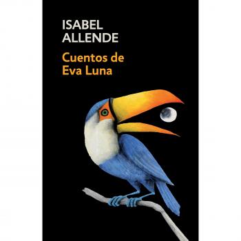 Cuentos de Eva Luna: Spanish-Language Edition of the Stories of Eva Luna