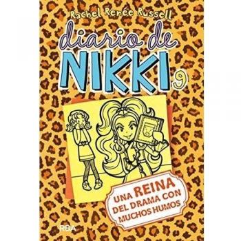 Diario de Nikki 9 - Una reina del drama con muchos humos: Una reina del drama con muchos humos: 009 - Rachel Renee Russell