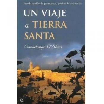Viaje a tierra santa, un