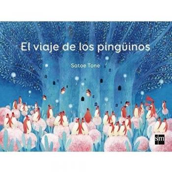 El viaje de los pingüinos - Satoe Tone