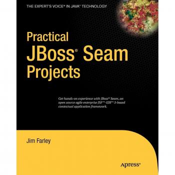 Practical JBoss Seam Projects: A Comprehensive Guide to Seam Framework Development