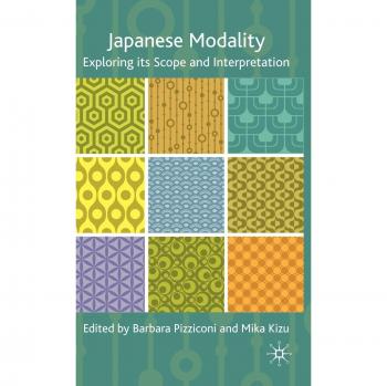 Japanese Modality: Exploring Its Scope and Interpretation
