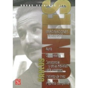 Obras Reunidas, Volume 3: Imaginaciones Mexicanas: 03