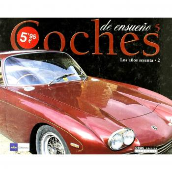 Coches de ensueño 5. los años sesenta 2