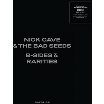 Nick Cave & The Bad Seeds - B-Sides & Rarities: Limited Edition Deluxe Vinyl Collection (Part I & II)