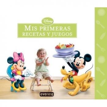 Mis primeras recetas y juegos: Con una Guía para padres - Walt Disney Company