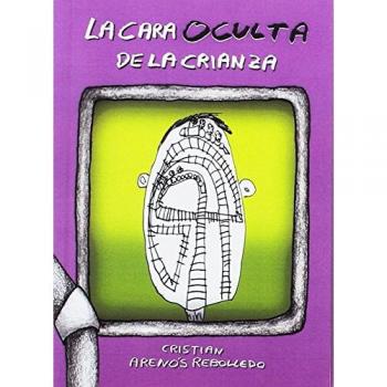 La cara oculta de la crianza