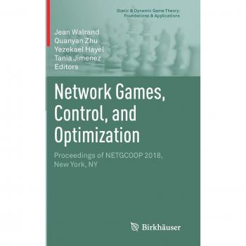 Network Games, Control, and Optimization: Proceedings of NETGCOOP 2018, New York, NY