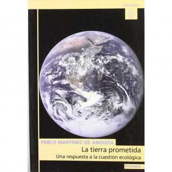 La tierra prometida: una respuesta a la cuestión ecológica