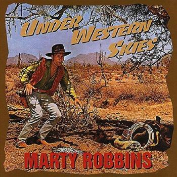 Marty Robbins - Under Western Skies (4-CD Deluxe Box Set) - Deluxe Edition Country Music Collection