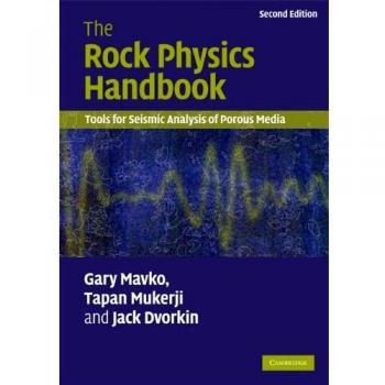 The Rock Physics Handbook: Tools for Seismic Analysis of Porous Media
