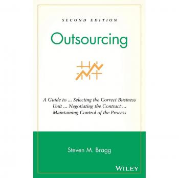 Outsourcing Excellence: A Comprehensive Guide to Selecting, Negotiating, and Controlling Business Processes