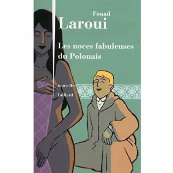 Les noces fabuleuses du Polonais: Nouvelles