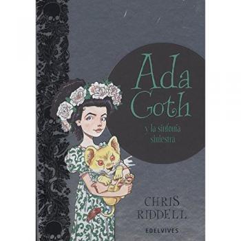Ada Goth y la sinfonía siniestra: 4 - Chris Riddell