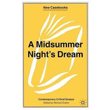 A Midsummer Night's Dream: Contemporary Critical Essays