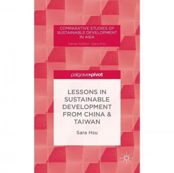 Lessons in Sustainable Development from China & Taiwan
