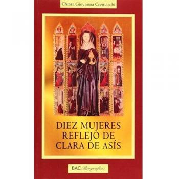 Diez Mujeres Reflejo De Clara De Asis