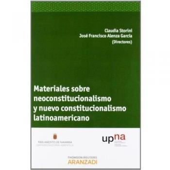 Materiales sobre Neoconstitucionalismo y nuevo Constitucionalismo Latinoamericano