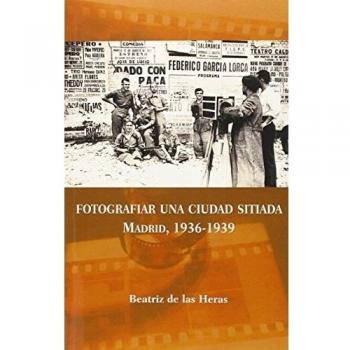 Fotografiar Una Ciudad Sitiada