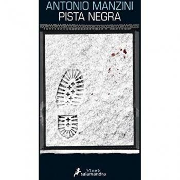 PISTA NEGRA - Antonio Manzini