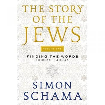 The Story of the Jews: Finding the Words 1000 BC-1492 AD
