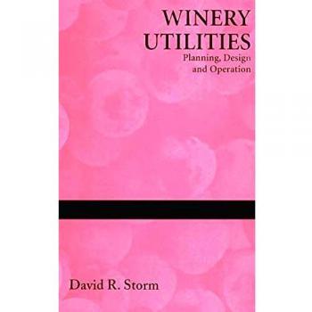 Winery Utilities: Planning, Design and Operation