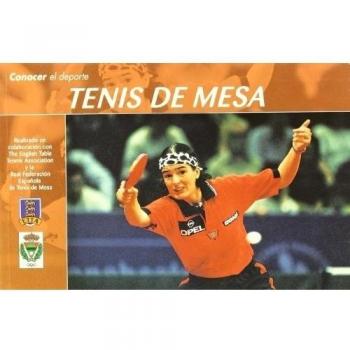 Conocer el Deporte. TENIS DE MESA