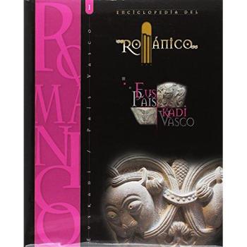 ENCICLOPEDIA DEL ROMANICO EN EL PAIS VASCO