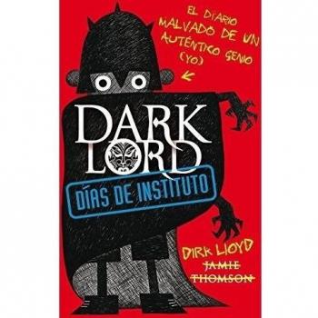 DARK LORD. Días de instituto