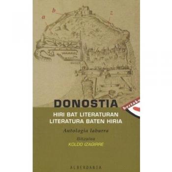 Donostia, hiri bat literaturan literatura baten hiria: 1