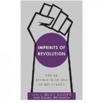 Revolutionary Resistance Visuals: Imprints of Disruption