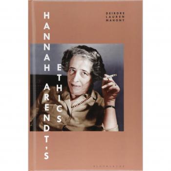 Hannah Arendt's Ethics