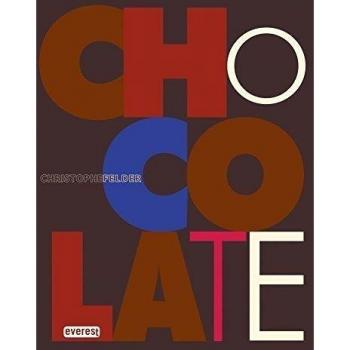 Chocolate - Christophe Felder
