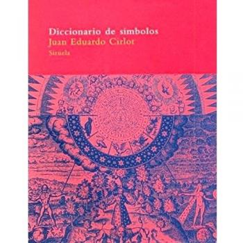 Diccionario de símbolos - Juan Eduardo Cirlot