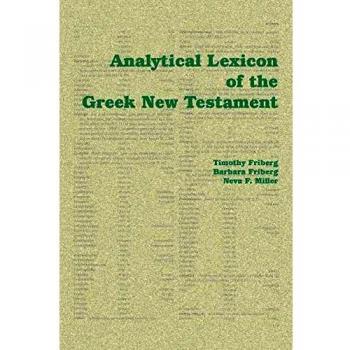 Friberg's Analytical Lexicon of the Greek New Testament (Paperback Edition)