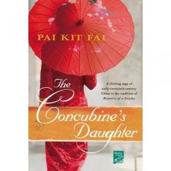 The Concubine's Daughter: A Historical Novel of Love and Betrayal