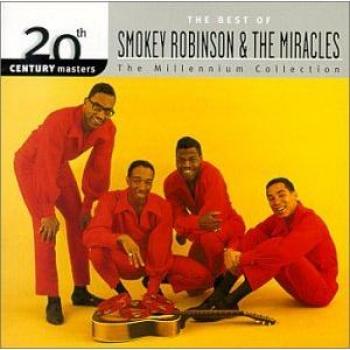 The Best Of Smokey Robinson & The Miracles: 20th Century Masters;The Millennium Collection