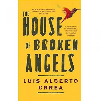 Casa de Ángeles Rotos - Luis Alberto Urrea