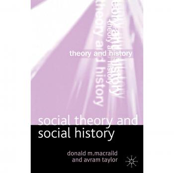 Social Theory and Social History