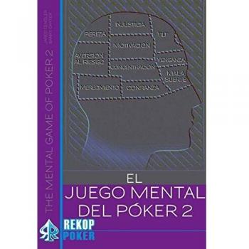 EL JUEGO MENTAL DEL PÓKER VOL. II