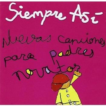 Nuevas Canciones Para Padres Novatos