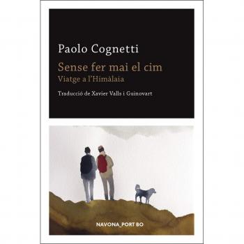 Sense fer mai el cim - COGNETTI, PAOLO